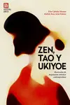 ZEN, TAO Y UKIYO-E ZEN, TAO Y UKIYO-E