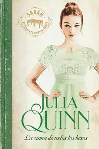 LA SUMA DE TODOS LOS BESOS (SMYTHE-SMITH 3)
