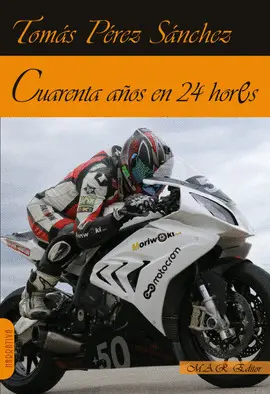 CUARENTA AÑOS EN 24 HORES CUARENTA AÑOS EN 24 HORES