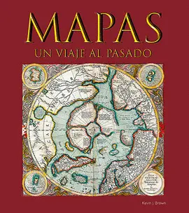 MAPAS, UN VIAJE AL PASADO