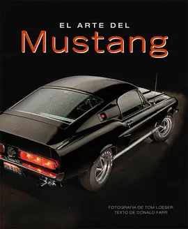 ARTE DEL MUSTANG, EL