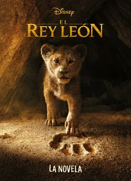EL REY LEON. LA NOVELA EL REY LEON. LA NOVELA