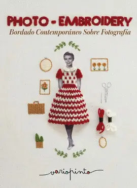 Photo-Embroidery Tecnicas de Bordado Sobre Fotografía