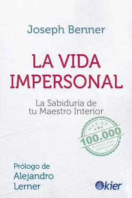 LA VIDA IMPERSONAL LA VIDA IMPERSONAL