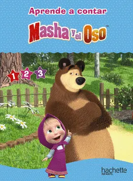 APRENDE A CONTAR. MASHA Y EL OSO
