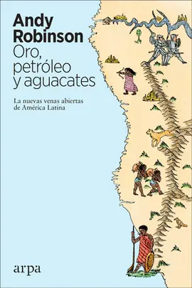 ORO, PETRÓLEO Y AGUACATES ORO, PETRÓLEO Y AGUACATES
