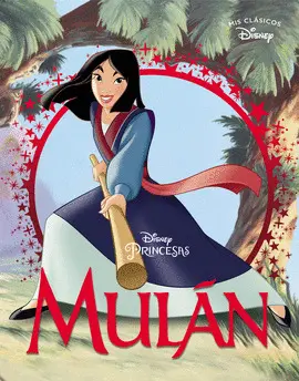 MULÁN (MIS CLÁSICOS DISNEY) MULÁN (MIS CLÁSICOS DISNEY)