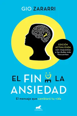 EL FIN DE LA ANSIEDAD EL FIN DE LA ANSIEDAD