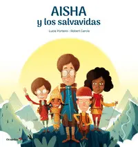 AISHA Y LOS SALVAVIDAS AISHA Y LOS SALVAVIDAS