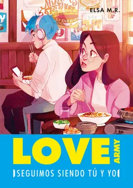 LOVE ARMY II. SEGUIMOS SIENDO TU Y YO LOVE ARMY II. SEGUIMOS SIENDO TU Y YO