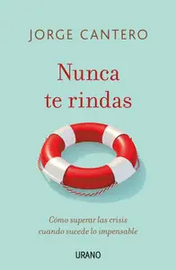 NUNCA TE RINDAS NUNCA TE RINDAS