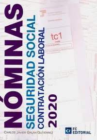 NOMINAS SEGURIDAD SOCIAL CONTRATACION LABORAL 2020 NOMINAS SEGURIDAD SOCIAL CONTRATACION LABORAL 2020