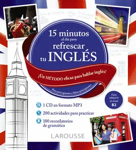 15 MINUTOS AL DÍA PARA REFRESCAR TU INGLÉS