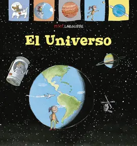 EL UNIVERSO. MINI LAROUSSE