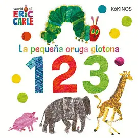 LA PEQUEÑA ORUGA GLOTONA 1 2 3 LA PEQUEÑA ORUGA GLOTONA 1 2 3