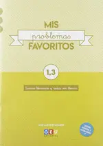 MIS PROBLEMAS FAVORITOS 1.3 SUMAS LLEVANDO Y RESTA MIS PROBLEMAS FAVORITOS 1.3 SUMAS LLEVANDO Y RESTA