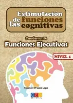 NIVEL 1 C. 10 ESTIMULACIÓN FUNCIONES COGNITIVAS N1 CUADERNO 10