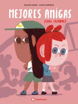 MEJORES AMIGAS (CASI SIEMPRE) MEJORES AMIGAS (CASI SIEMPRE)