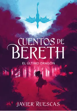EL ULTIMO DRAGON  CUENTOS DE BERETH 1