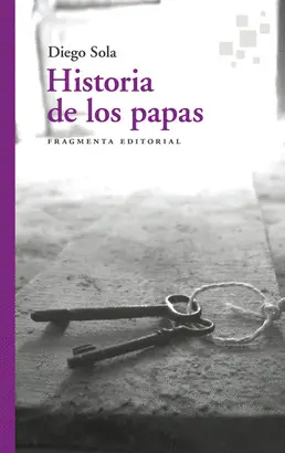 HISTORIA DE LOS PAPAS HISTORIA DE LOS PAPAS