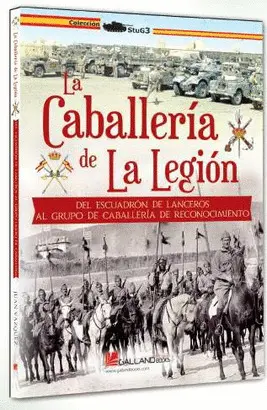 LA CABALLERIA DE LA LEGION
