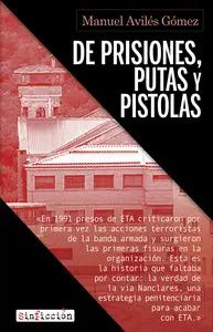 DE PRISIONES, PUTAS Y PISTOLAS DE PRISIONES, PUTAS Y PISTOLAS