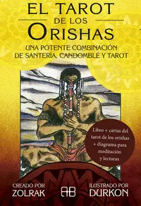 EL TAROT DE LOS ORISHAS EL TAROT DE LOS ORISHAS
