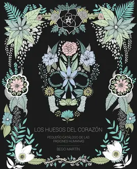 LOS HUESOS DEL CORAZON