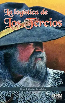 LA LOGISTICA DE LOS TERCIOS