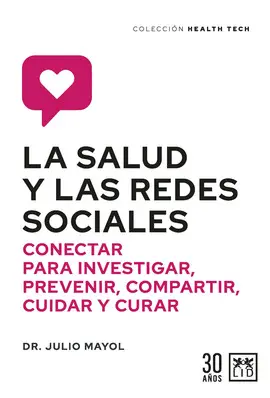 SALUD Y LAS REDES SOCIALES, LA SALUD Y LAS REDES SOCIALES, LA