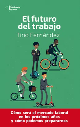 EL FUTURO DEL TRABAJO EL FUTURO DEL TRABAJO