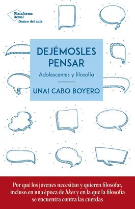 DEJÉMOSLES PENSAR DEJÉMOSLES PENSAR