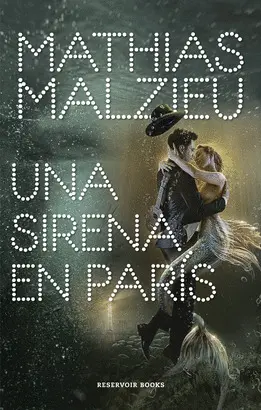 UNA SIRENA EN PARÍS UNA SIRENA EN PARÍS