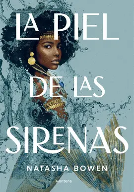 LA PIEL DE LAS SIRENAS LA PIEL DE LAS SIRENAS