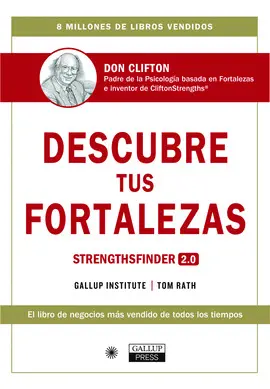 DESCUBRE TUS FORTALEZAS. DESCUBRE TUS FORTALEZAS.