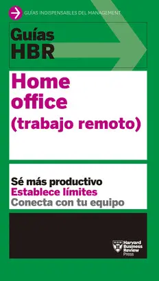 GUÍAS HBR: HOME OFFICE GUÍAS HBR: HOME OFFICE