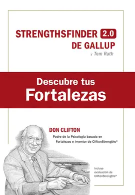 DESCUBRE TUS FORTALEZAS 2.0 DESCUBRE TUS FORTALEZAS 2.0