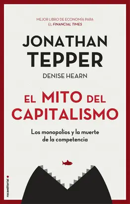EL MITO DEL CAPITALISMO