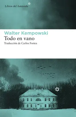 TODO EN VANO TODO EN VANO