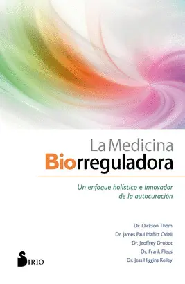 LA MEDICINA BIORREGULADORA LA MEDICINA BIORREGULADORA