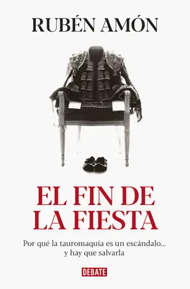 EL FIN DE LA FIESTA EL FIN DE LA FIESTA
