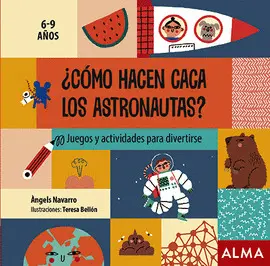 ¿CÓMO HACEN CACA LOS ASTRONAUTAS? ¿CÓMO HACEN CACA LOS ASTRONAUTAS?
