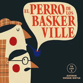 EL PERRO DE LOS BASKERVILLE (YA LEO A) EL PERRO DE LOS BASKERVILLE (YA LEO A)