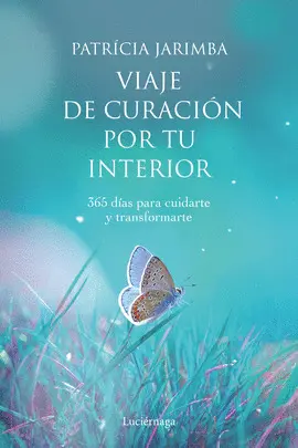 VIAJE DE CURACIÓN POR TU INTERIOR VIAJE DE CURACIÓN POR TU INTERIOR
