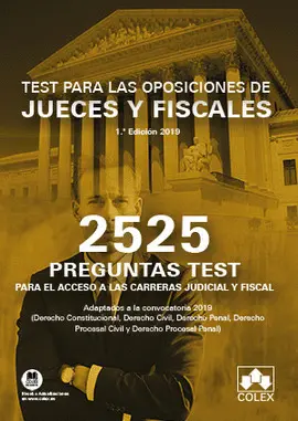 2525 PREGUNTAS TEST. OPOSICIONES DE JUECES Y FISCALES 2525 PREGUNTAS TEST. OPOSICIONES DE JUECES Y FISCALES