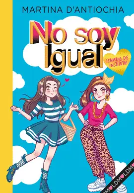 1. ¡CAMBIO DE INSTITUTO! (NO SOY IGUAL 1)
