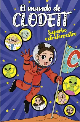 SUPERLÍO EXTRATERRESTRE (EL MUNDO DE CLODETT 6) SUPERLÍO EXTRATERRESTRE (EL MUNDO DE CLODETT 6)