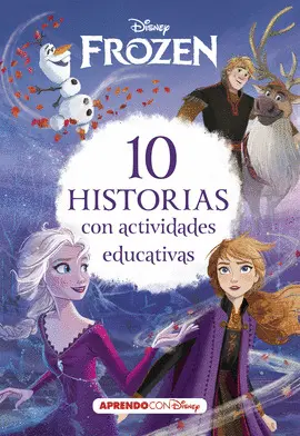 10 HISTORIAS FROZEN CON ACTIVIDADES 10 HISTORIAS FROZEN CON ACTIVIDADES