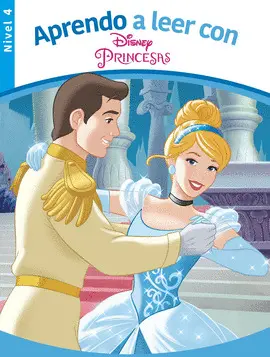 APRENDO A LEER CON LAS PRINCESAS DISNEY - NIVEL 4 APRENDO A LEER CON LAS PRINCESAS DISNEY - NIVEL 4