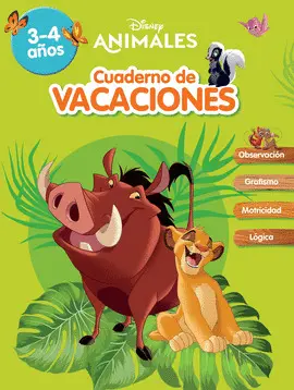 CUADERNO DE VACACIONES ANIMALES DISNEY. 3-4 AÑOS (APRENDO CON DIS CUADERNO DE VACACIONES ANIMALES DISNEY. 3-4 AÑOS (APRENDO CON DIS